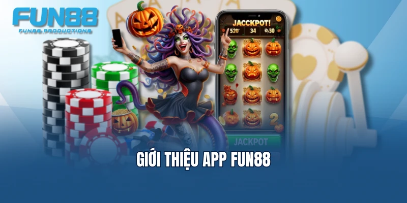 Giới thiệu app FUN88